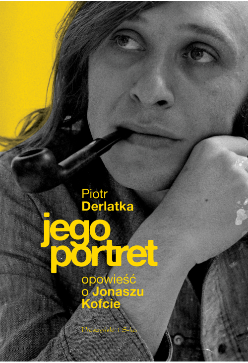 Jego portret. Opowieść o Jonaszu Kofcie
