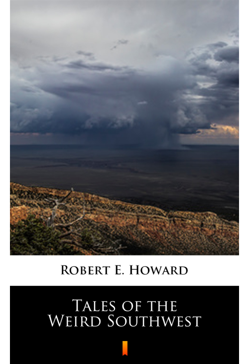 Tales of the Weird Southwest