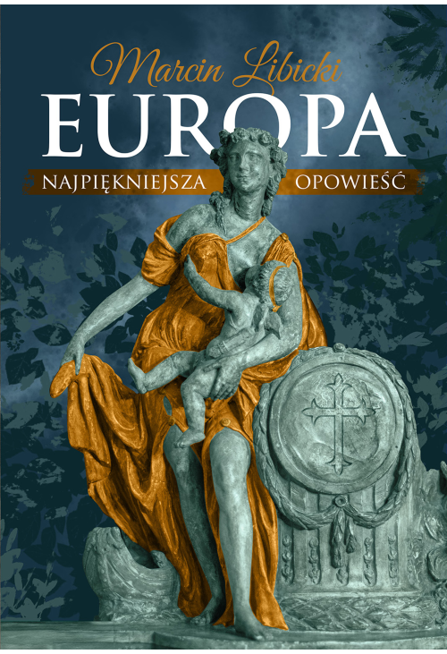 Europa. Najpiękniejsza opowieść