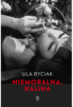 Niemoralna. Kalina