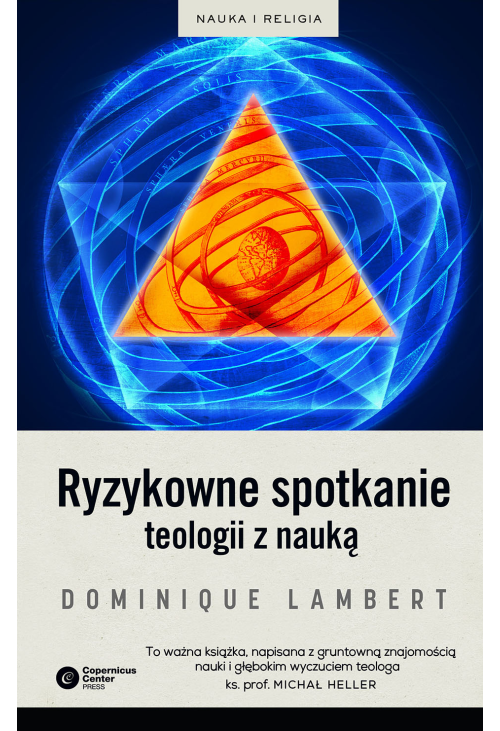 Ryzykowne spotkanie teologii z nauką