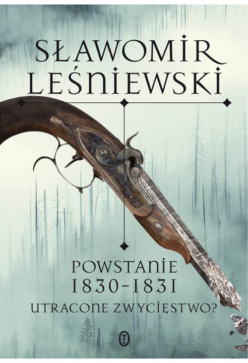 Powstanie 1830-1831. Utracone zwycięstwo?
