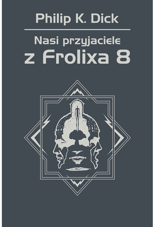 Nasi przyjaciele z Frolixa 8
