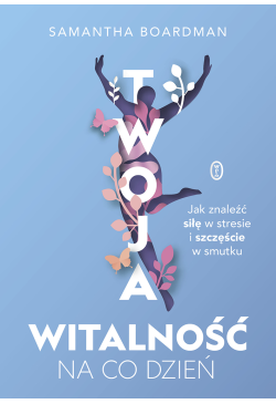 Twoja witalność na co dzień