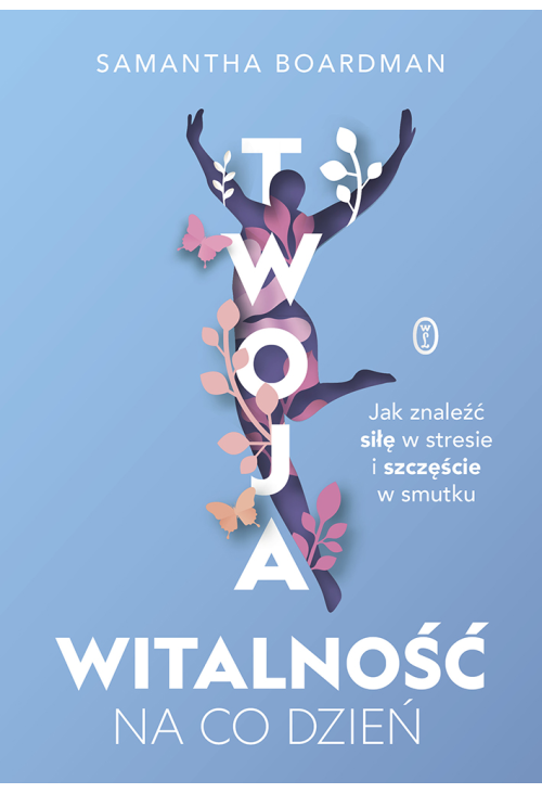 Twoja witalność na co dzień