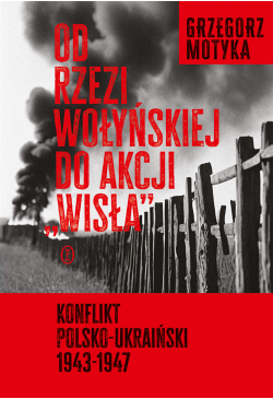 Od rzezi wołyńskiej do...