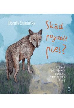 Skąd przyszedł pies?
