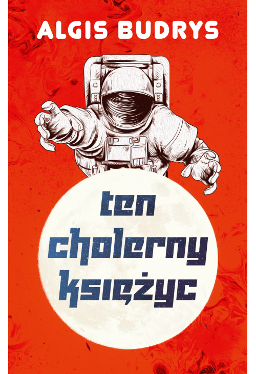 Ten cholerny Księżyc