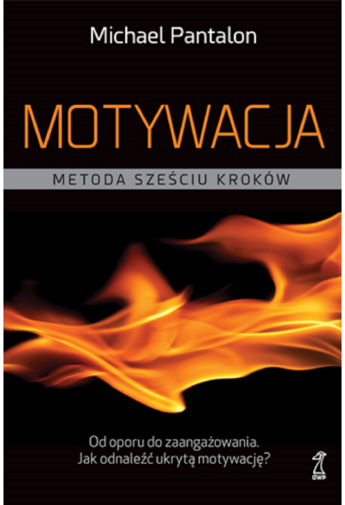 Motywacja. Metoda sześciu kroków