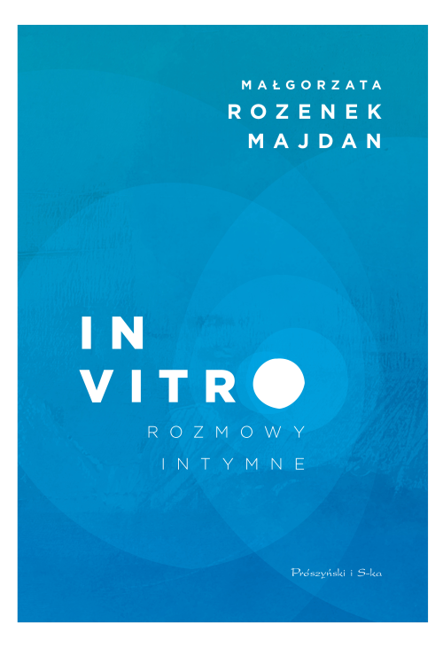 In vitro. Rozmowy intymne