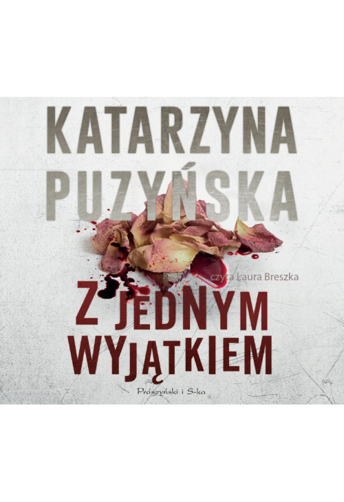 Z jednym wyjątkiem