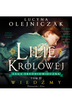 Lilie królowej. Wiedźmy