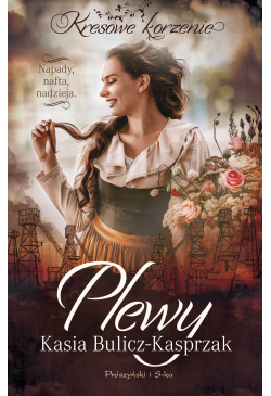 Plewy. Napady, nafta, nadzieja