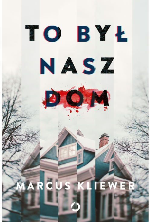 To był nasz dom