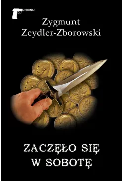 Zaczęło się w sobotę