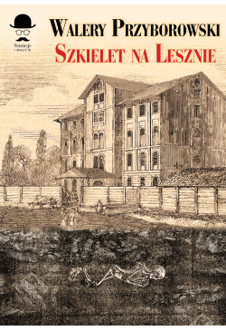 Szkielet na Lesznie