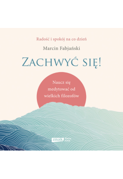 Zachwyć się! Naucz się...