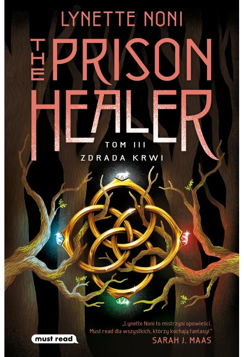 The Prison Healer. Tom 3. Zdrada krwi