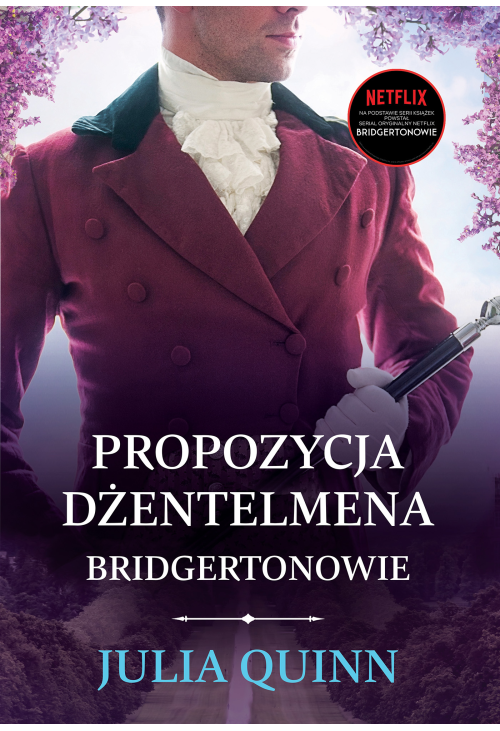 Propozycja dżentelmena /Bridgertonowie