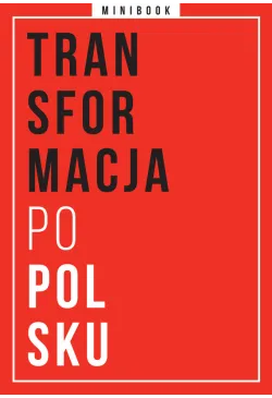 Transformacja po polsku....