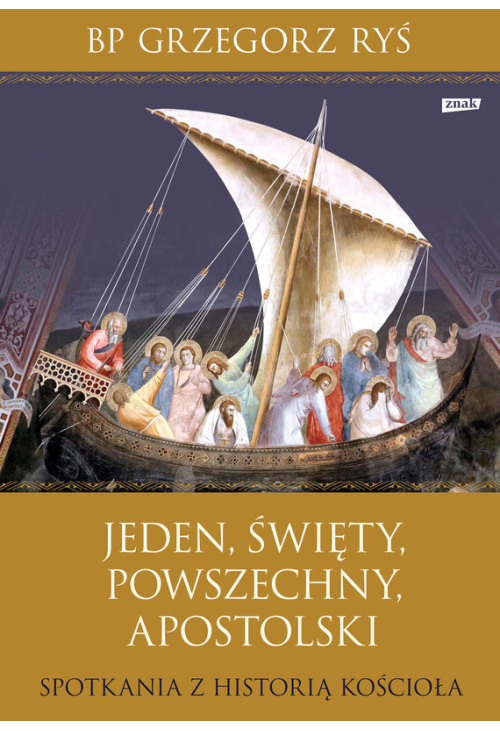 Jeden, święty, powszechny, apostolski