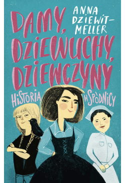 Damy, dziewuchy, dziewczyny