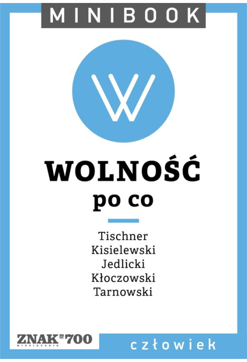 Wolność [po co]. Minibook