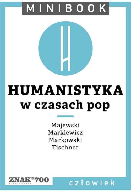 Humanistyka [w czasach pop]. Minibook