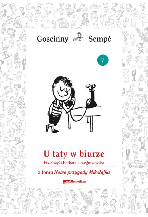U taty w biurze z tomu Nowe przygody Mikołajka. Minibook