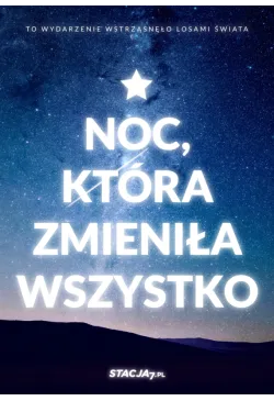 Noc, która zmieniła...