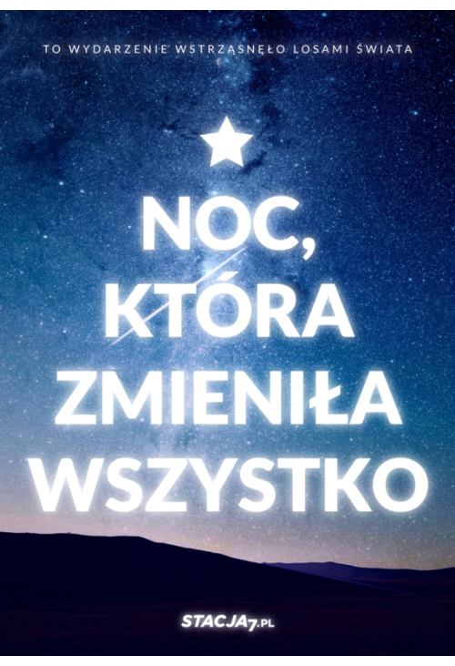 Noc, która zmieniła wszystko. Minibook