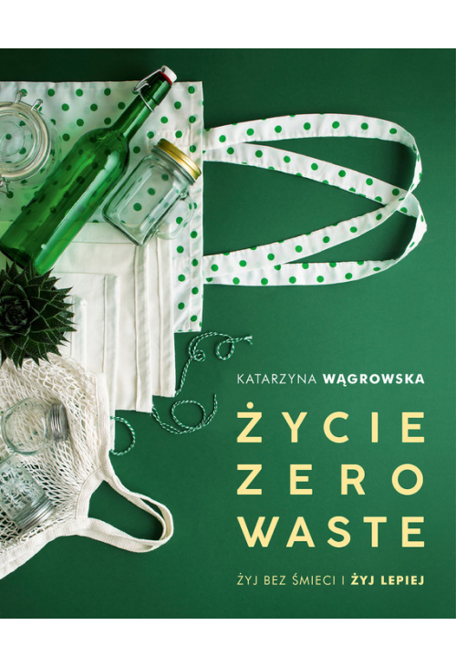 Życie Zero Waste