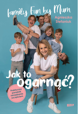 Jak to ogarnąć? Praktyczny...