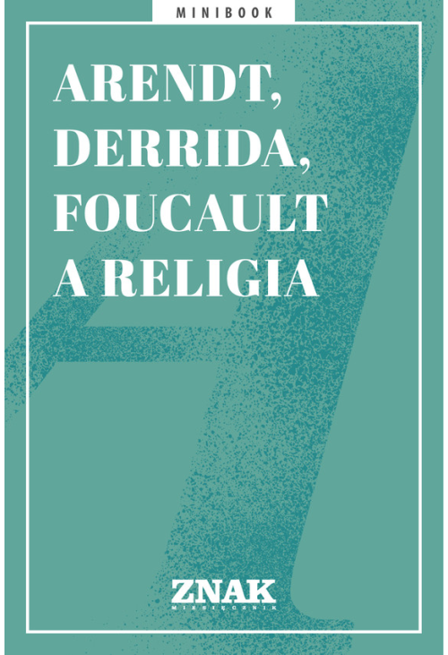 Arendt, Derrida i Foucault a religia