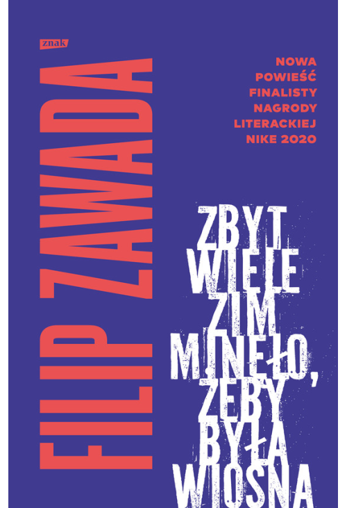 Zbyt wiele zim minęło, żeby była wiosna