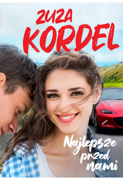 Najlepsze przed nami