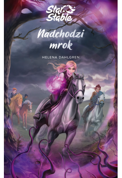 Star Stable. Nadchodzi mrok
