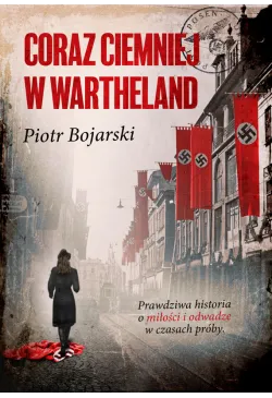 Coraz ciemniej w Wartheland