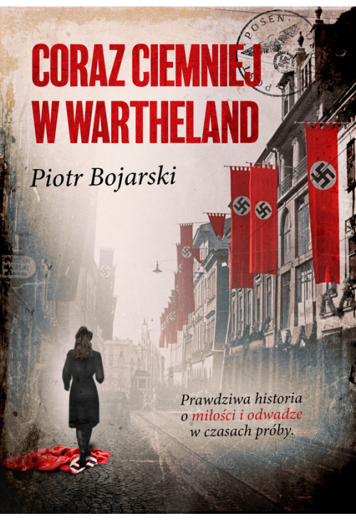 Coraz ciemniej w Wartheland