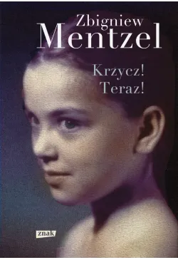 Krzycz! Teraz!