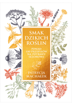 Smak dzikich roślin
