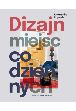 Dizajn miejsc codziennych