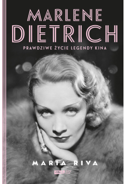 Marlene Dietrich. Prawdziwe...