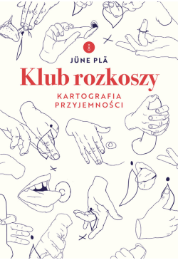 Klub rozkoszy. Kartografia...