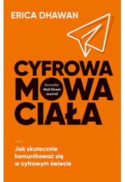 Cyfrowa mowa ciała. Jak...
