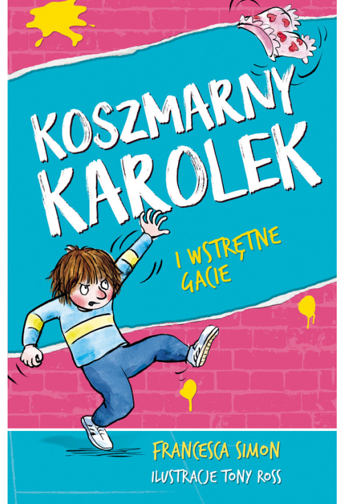 Koszmarny Karolek i wstrętne gacie [wznowienie 2022]