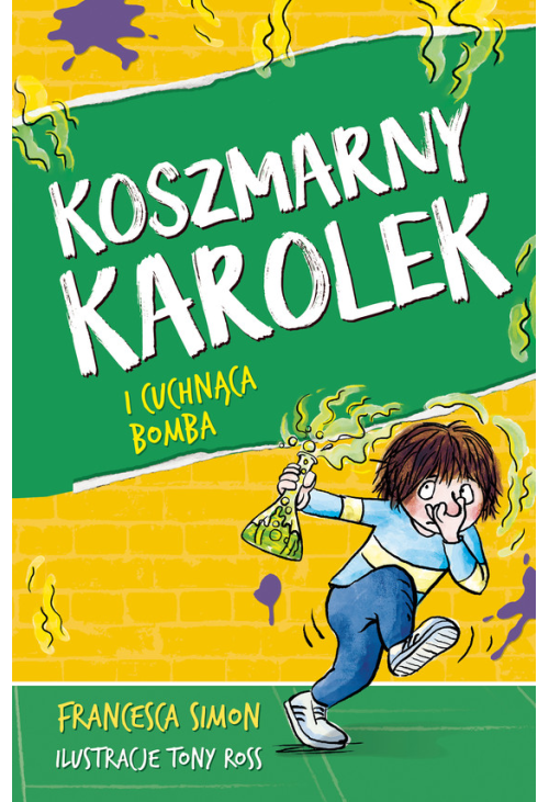 Koszmarny Karolek i cuchnąca bomba [wznowienie 2022]