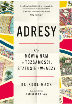 Adresy. Co mówią nam o...