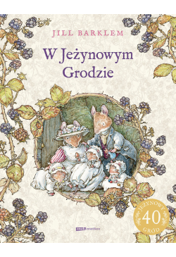 W Jeżynowym Grodzie...