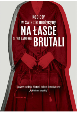 Na łasce brutali. Kobiety w...